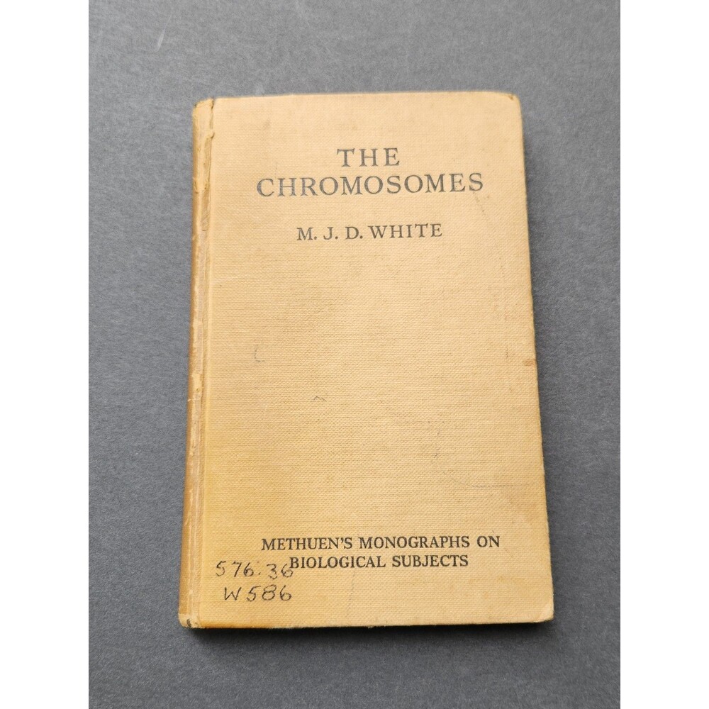 The Chromosomes M J D White 1954 Methuens Biology Biological Book